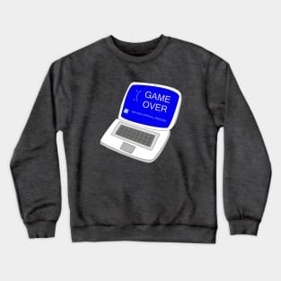 Game over Crewneck Sweatshirt